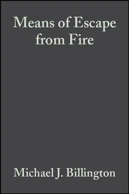 Means of Escape from Fire: Winners in the New Business Environment by M. J. Billington
