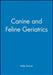 Canine and Feline Geriatrics by Mike Davies