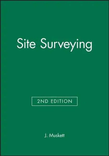 Site Surveying by J. Muskett