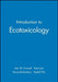 Introduction to Ecotoxicology by Des W. Connell