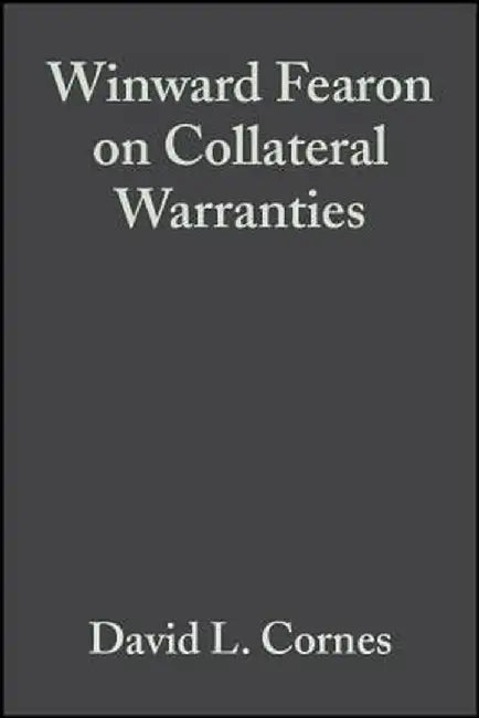 Winward Fearon on Collateral Warranties by David L. Cornes