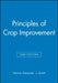 Principles of Crop Improvement, 2nd Edition by Editor: Norman Simmonds, Editor: J. Smartt