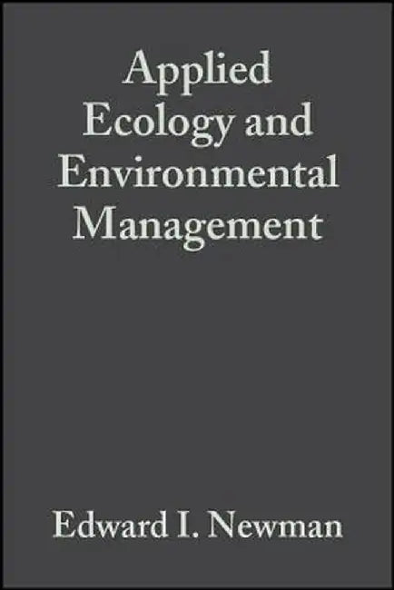 Applied Ecology and Environmental 2e by Edward I. Newman