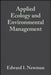 Applied Ecology and Environmental 2e by Edward I. Newman