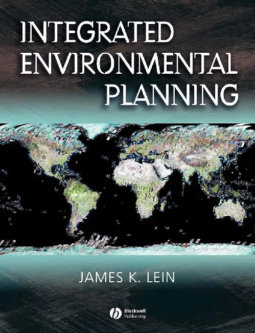Integrated Environmental Planning by James K. Lein