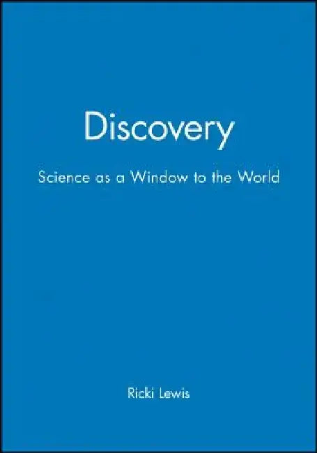 Discovery: Windows on the Life Sciences by Ricki Lewis