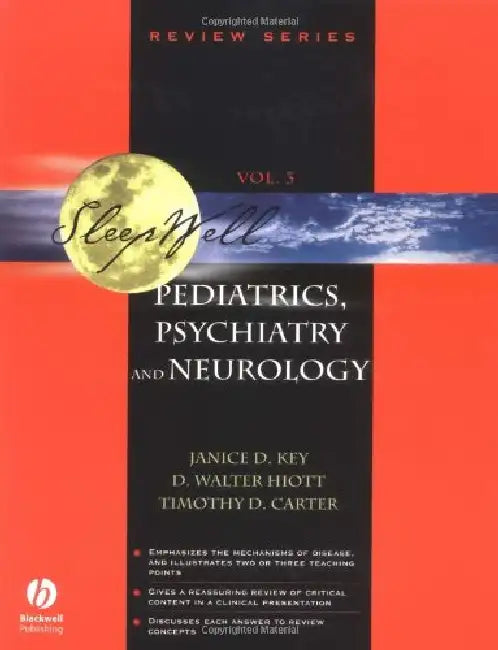 (Ex)Sleep Well Pediatrics, Psychiatry And Neurology by Key