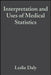 Interpretation and Uses of Medical Statistics by Leslie Daly
