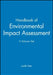 Handbook of Environmental Impact Assessment, 2 Volume Set by Editor: Judith Petts