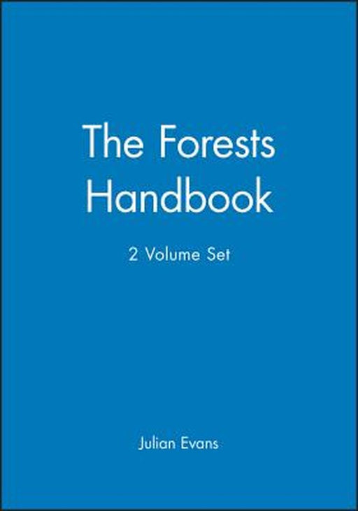 The Forests Handbook, 2 Volume Set by Julian Evans
