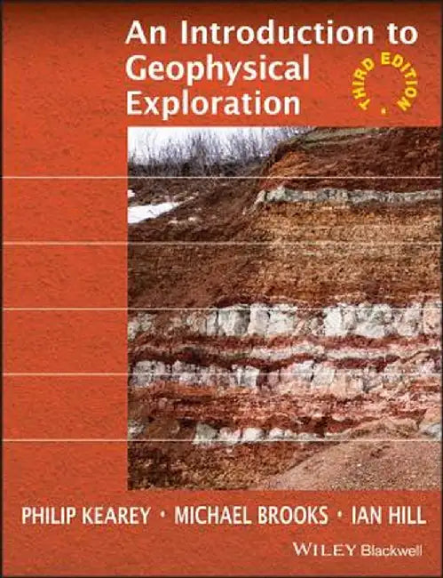 An Introduction to Geophysical Exploration by Philip Kearey
