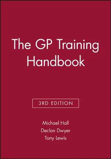 The GP Training Handbook by Michael Hall