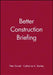 Better Construction Briefing by Peter Barrett