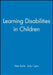 Learning Disabilities in Child by Peter Burke