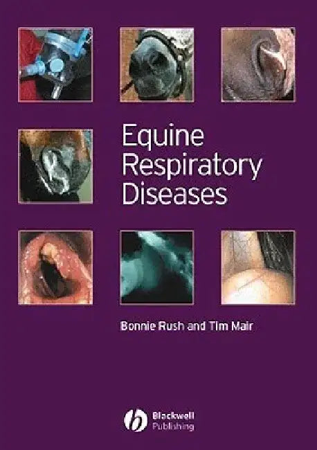Equine Respiratory Diseases by Bonnie Rush