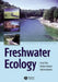Freshwater Ecology: A Scientific Introduction by Gerry Closs