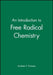 Intro Free Radical Chemistry by Andrew F. Parsons