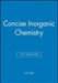 Concise Inorganic Chemistry by J. D. Lee
