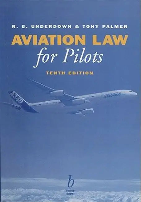 Aviation Law for Pilots by Underdown