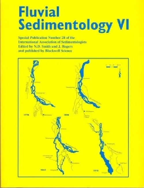 Fluvial Sedimentology VI (Special Publication 28 of the IAS) by Norman D. Smith