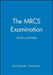 The Mrcs Examination by Paul Chatrath