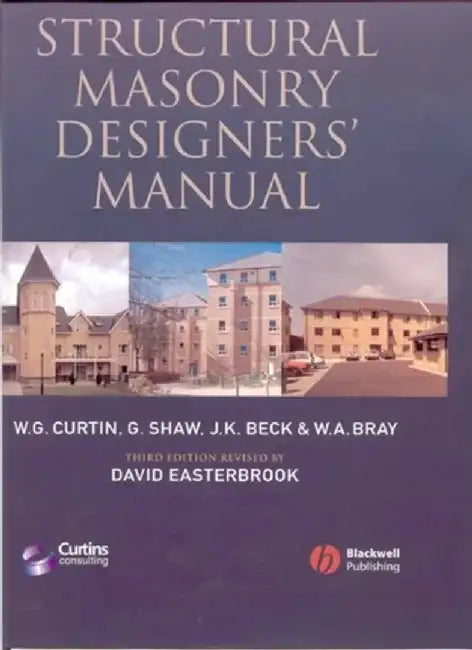 Structural Masonry Designers' Manual by W. G. Curtin