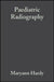 Paediatric Radiography by Maryann Hardy, Stephen Boynes