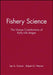 Fishery Science by Lee A. Fuiman