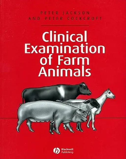 Clin Exam of Farm Animals by Peter Jackson