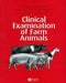 Clin Exam of Farm Animals by Peter Jackson