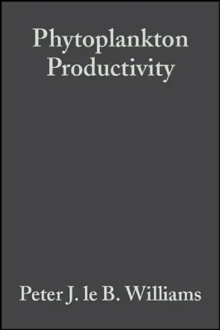 Phytoplankton Productivity: Carbon Assimilation in Marine and Freshwater Ecosystems