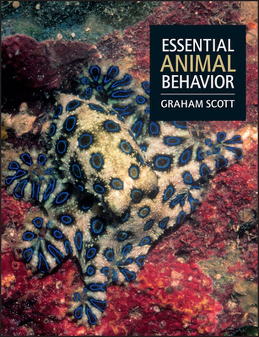Essential Animal Behaviour by Graham Scott