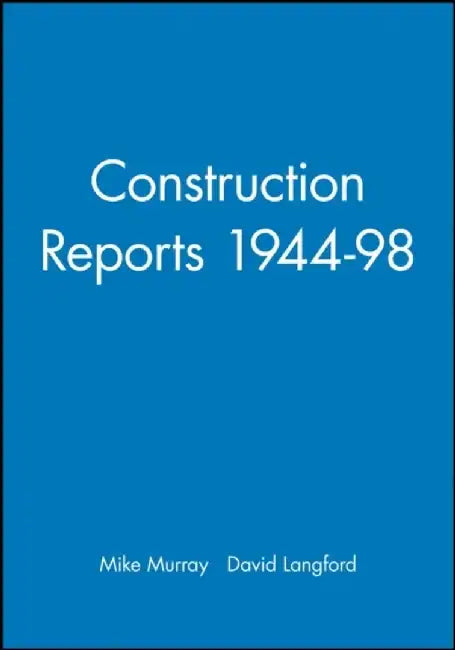 Construction Reports 1944-98 by Editor: Mike Murray, Editor: David Langford
