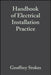 Handbook of Electrical Installation Practice by Geoffrey Stokes