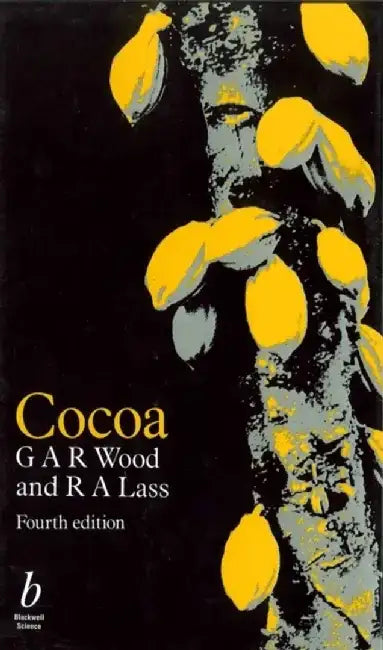 Cocoa, 4th Edition by G. A. R. Wood, R. A. Lass
