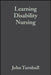 Learning Disability Nursing by John Turnbull