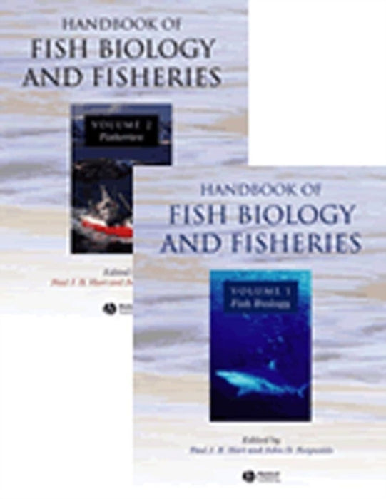 Handbook of Fish Biology and Fisheries: 2 Volume Set by Paul J. B. Hart