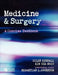 Medicine and Surgery: A Concise Textbook by Giles Kendall