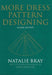 More Dress Pattern Designing: Classic Edition by Natalie Bray