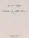 String Quartet No. 3 (1971): Study Score by Elliott Carter