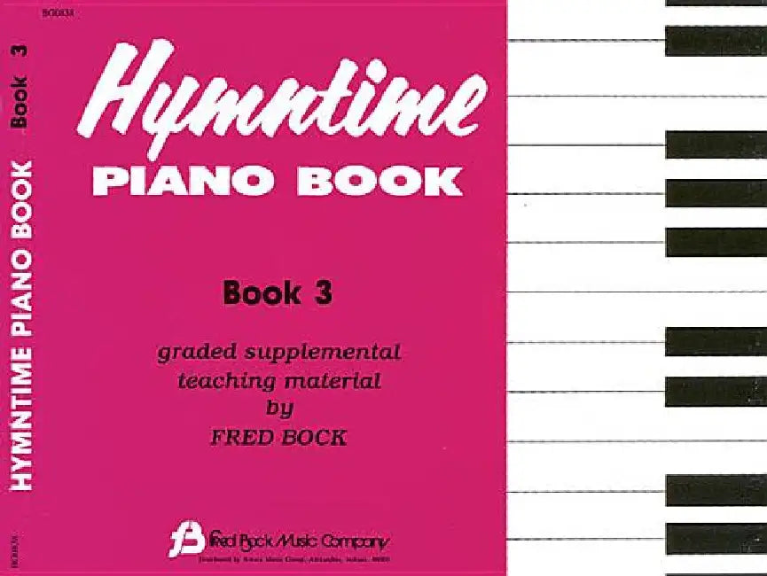 Hymntime Piano Book #3 Children's Piano by Fred Bock