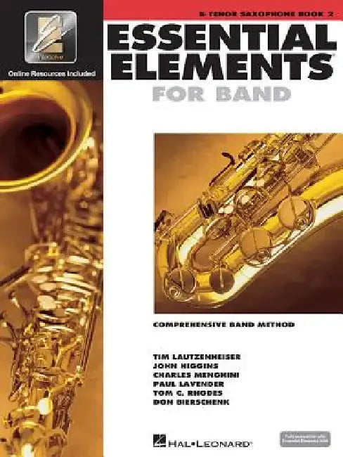 Essential Elements for Band BB Tenor Saxophone Book 2 Beginner Saxophone Method with Eei Online Resources by Hal Leonard Corp