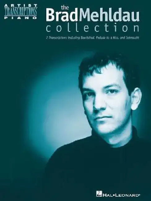 The Brad Mehldau Collection by Brad Mehldau