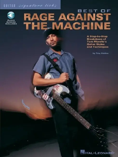 Best of Rage Against the Machine - Guitar Signature Licks Book with Online Audio Demos by Troy Stetina, Rage Against the Machine