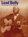 Leadbelly - No Stranger to the Blues by Hal Leonard Corp, Leadbelly