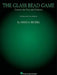 The Glass Bead Game: Concerto for Horn by James Beckel