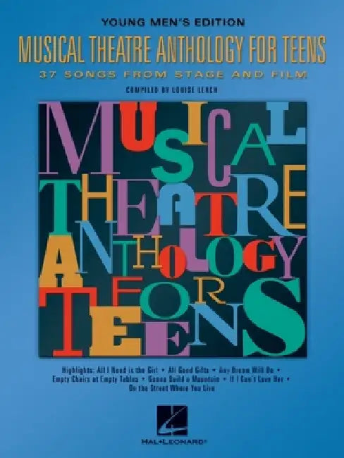 Musical Theatre Anthology for Teens: Young Men's Edition by Louise Lerch