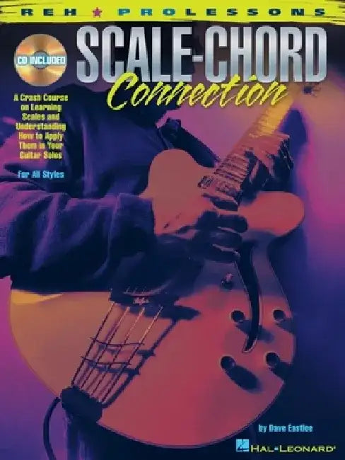 Scale-Chord Connection [With CD with 40 Demo Tracks] by Dave Eastlee