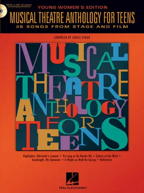 Musical Theatre Anthology for Teens - Young Womens Edition Vocal Sheet Music Songbook with Piano Accompaniment for Students Teachers and Performers 35 by Hal Leonard Corp