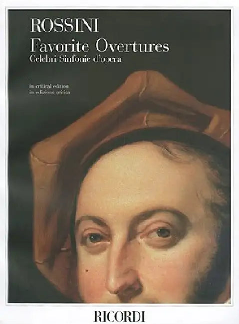 Gioachino Rossini - Favorite Overtures: Critical Edition Full Score by Gioachino Rossini